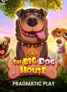 The Big Dog House by Pragmatic Play